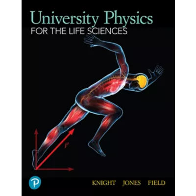 University Physics for the Life Sciences