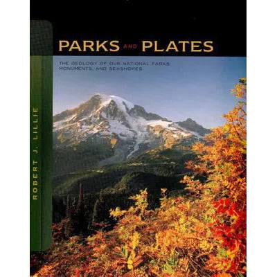 Parks & Plates: Geology of Our Natl Parks