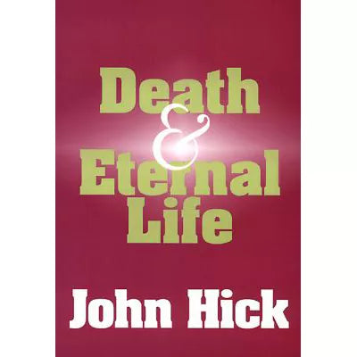 Death &amp; Eternal Life