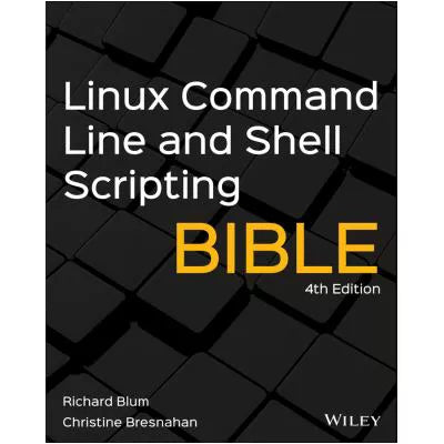 Linux Command Line &amp; Shell Scripting Bible (OP 12/25)