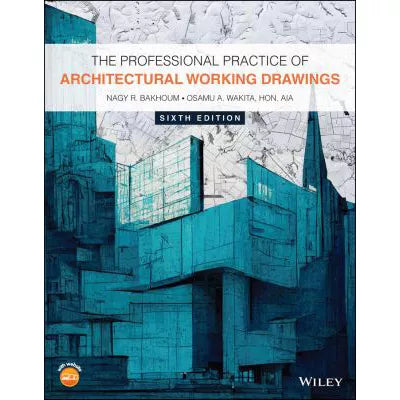Professional Practice of Architectural Working Drawings