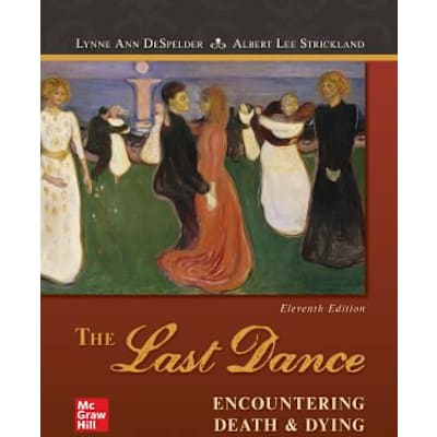 The Last Dance: Encountering Death and Dying