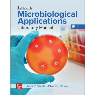 Benson's Microbiological Applications Laboratory Manual (Loose Pgs)