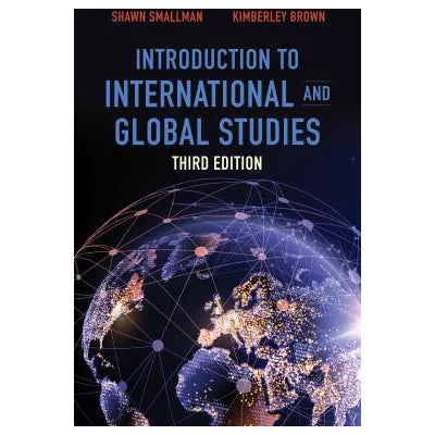 Introduction to International and Global Studies, Third Edition