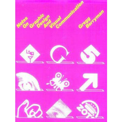 Notes on Graphic Design &amp; Visual Communication