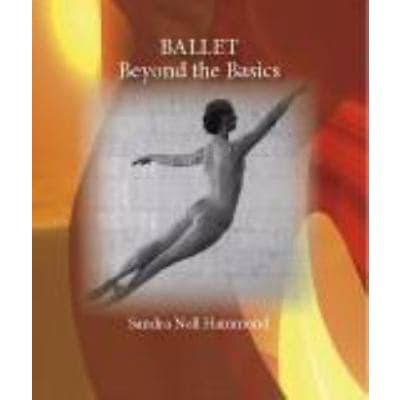 Ballet: Beyond the Basics