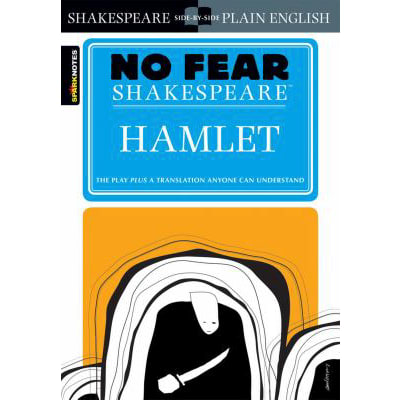 No Fear Shakespeare: Hamlet