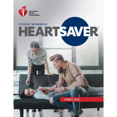 Heartsaver First Aid Student Workbook