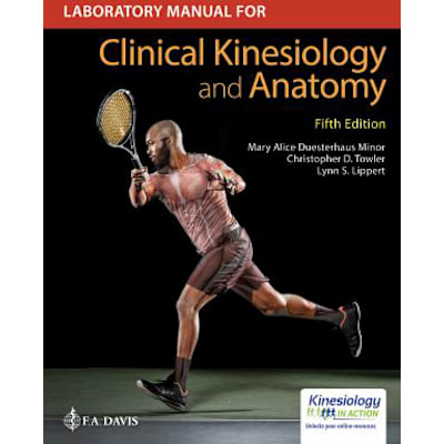 Laboratory Manual for Clinical Kinesiology &amp; Anatomy