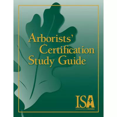 Arborists' Certification Study Guide